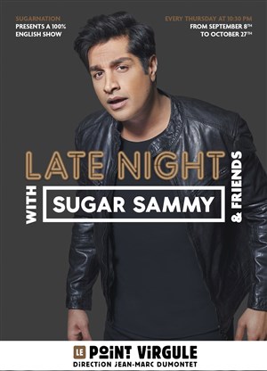 Affiche de Sugar Sammy dans Late Night With Sugar Sammy and Friends