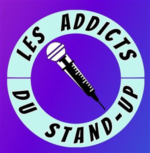 Affiche de Les Addicts du Stand-up'