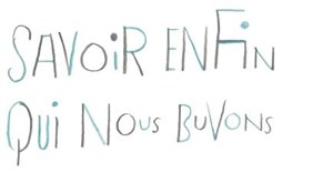 Affiche de Savoir enfin qui nous buvons