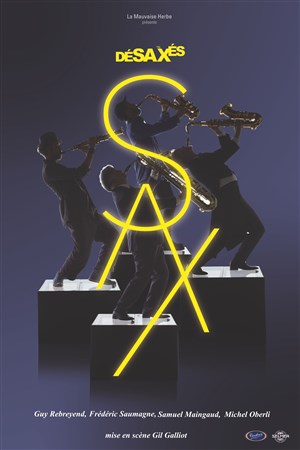 Affiche de Les désaxés dans Sax
