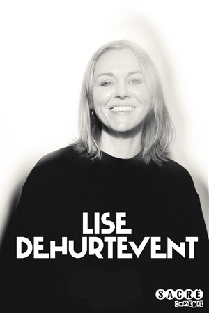 Affiche de Lise Dehurtevent