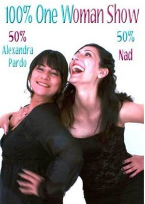Affiche de Alexandra Pardo et Nad dans 100% One Woman Show