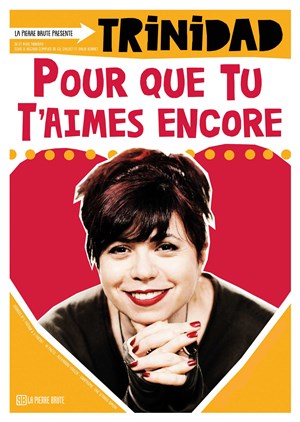 Affiche de Trinidad dans Pour que tu t'aimes encore