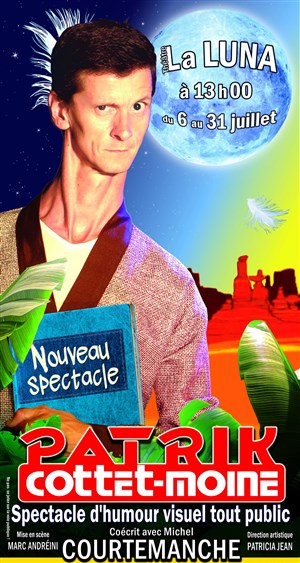 Affiche de Patrik Cottet Moine | Nouveau spectacle