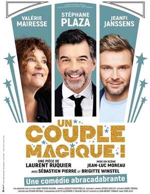 Affiche de Un couple magique avec Stéphane Plaza, Jeanfi Janssens et Valérie Mairesse