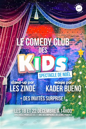 Affiche de Le Comedy Club des Kids : Noël, avec Kader Bueno, les Zindé et plus !