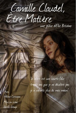Affiche de Camille Claudel : Être matière