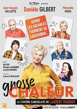 Affiche de Grosse Chaleur | de Laurent Ruquier avec Danièle Gilbert