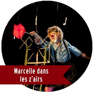 Affiche de Marcelle dans les Z'airs