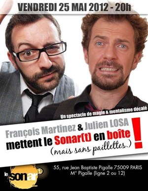 Affiche de Julien Losa et François Martinez vous mettent en boite!!!