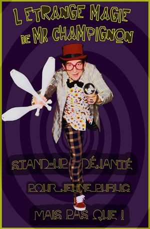 Affiche de L'étrange Magie de M. Champignon