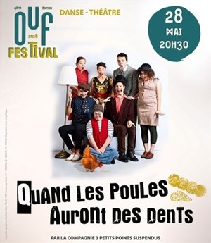 Affiche de Quand les poules auront des dents | Ouf Festival #4