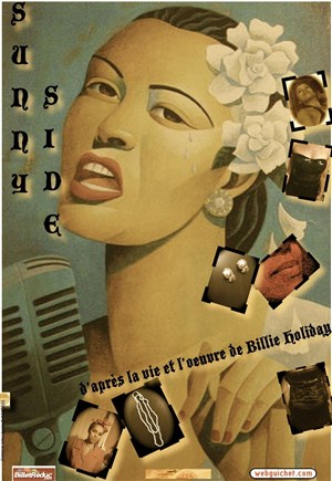 Affiche de Sunny Side - d'après la vie et l'oeuvre de Billie Holiday -