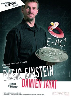 Affiche de Damien Jayat dans Basic Einstein