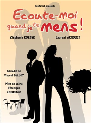 Affiche de Ecoute moi quand je te mens