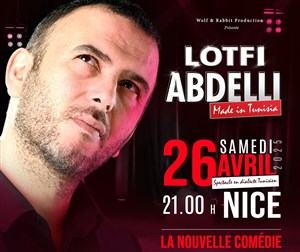 Affiche de Lotfi Abdelli dans Made in Tunisia