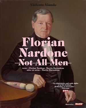 Affiche de Florian Nardone dans Not all men