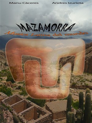 Affiche de Mazamorra, Musica Latina del Mundo