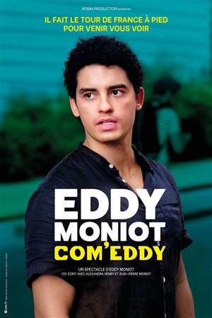 Affiche de Eddy Moniot dans Com'Eddy