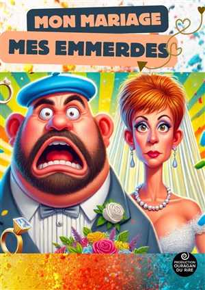 Affiche de Mon mariage, mes emmerdes !