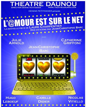 Affiche de L'amour est sur le net | avec Julie Arnold