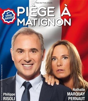 Affiche de Piège à Matignon | avec Philippe Risoli