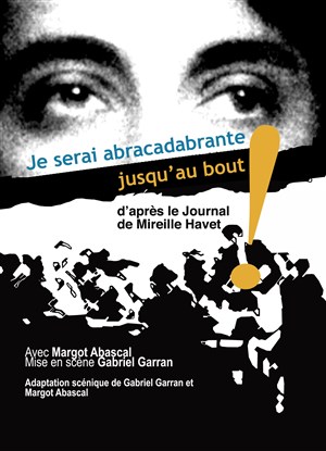 Affiche de Je serai abracadabrante jusqu'au bout
