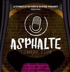 Affiche de Asphalte Comedy Club