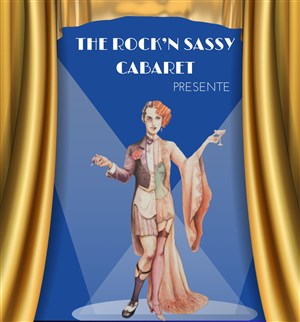 Affiche de The Rock'N Sassy Cabaret