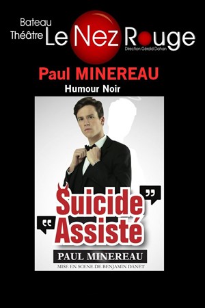 Affiche de Paul Minereau dans Suicide Assisté