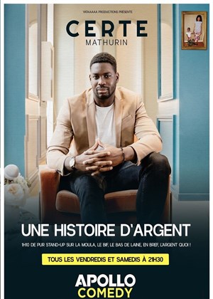 Affiche de Certe Mathurin dans Une histoire d'argent