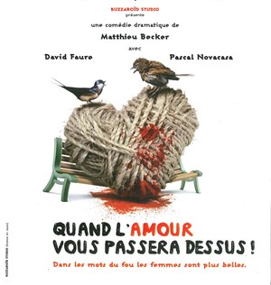 Affiche de Quand l'Amour vous passera dessus