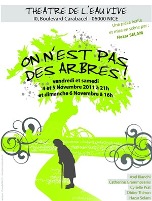 Affiche de On n'est pas des arbres!!