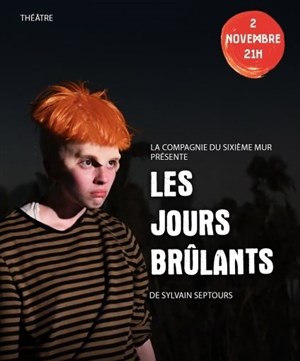 Affiche de Les jours brûlants
