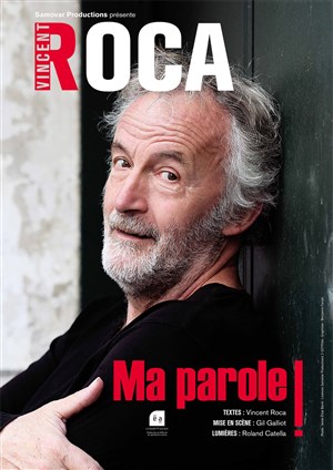 Affiche de Vincent Roca dans Ma parole !