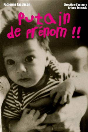 Affiche de Fabienne Jacobson dans Putain de prénom !!