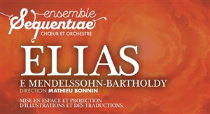 Affiche de Elias avec projection par l'Ensemble Sequentiae