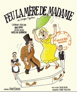 Affiche de Feu la mère de madame
