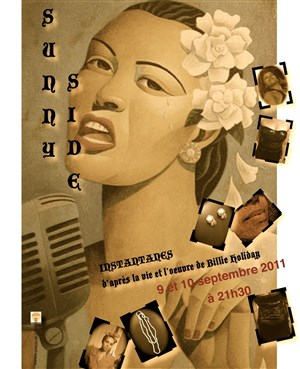 Affiche de Sunny Side, d'après la vie et l'oeuvre de Billie Holiday