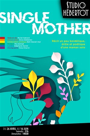 Affiche de Muriel Habrard dans Single Mother