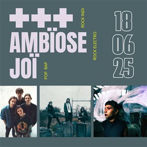Affiche de +++ x Ambïose x Joï
