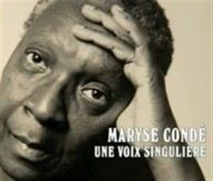 Affiche de Maryse Condé, une voix singulière