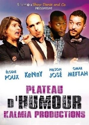 Affiche de Plateau d'humour Kalmia Productions