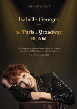 Affiche de Isabelle Georges chante De Paris à Broadway Oh là la !