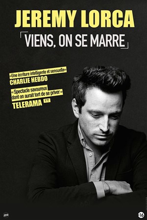 Affiche de Jeremy Lorca dans Viens, on se marre