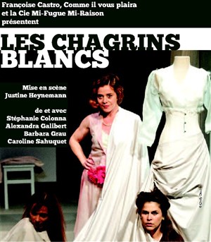 Affiche de Les chagrins blancs