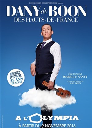 Affiche de Dany Boon dans Dany De Boon des hauts-de-France