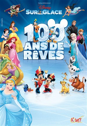 Affiche de Disney sur glace 100 Ans de Rêves