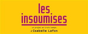Affiche de Les Insoumises : Deux ampoules sur cinq