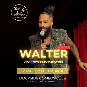 Affiche de Walter aka Tapabesoin2savoir